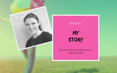 #2 – My Story