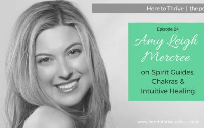 #24: Amy Leigh Mercree on Spirit Guides, Chakras & Intutive Healing