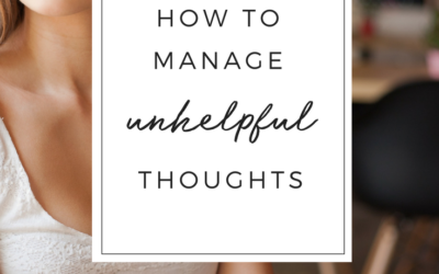 #92. When Your Thoughts Aren’t Helpful…