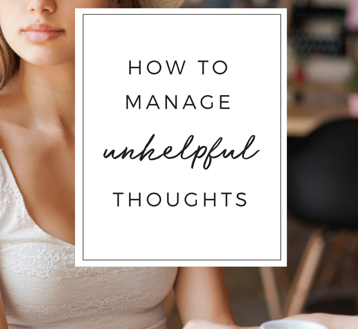 #92. When Your Thoughts Aren’t Helpful…