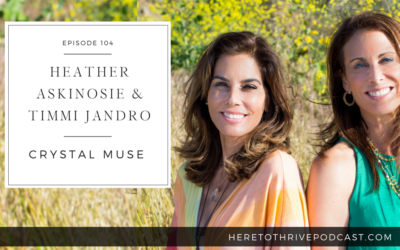#104. Heather Askinosie & Timmi Jandro – Crystal Muse