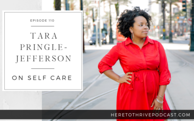 #110. Tara Pringle Jefferson on Self-Care