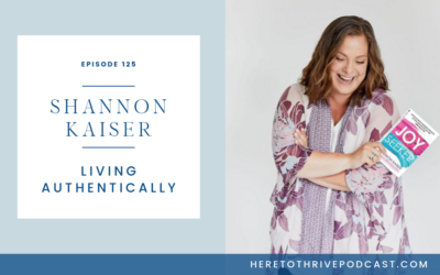 #125. Shannon Kaiser: Living Authentically